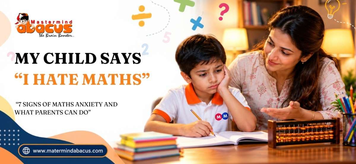 7 signs of maths anxiety and what parents can do