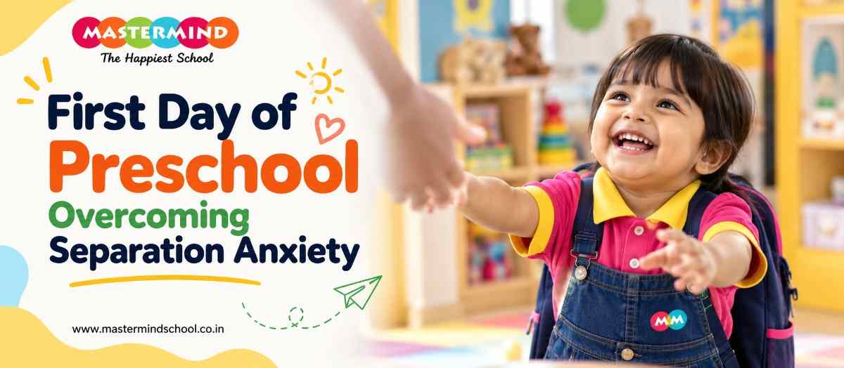 First Day of Preschool: Easing Separation Anxiety