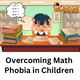 Overcoming_Math_Phobia_in_Children_(2)