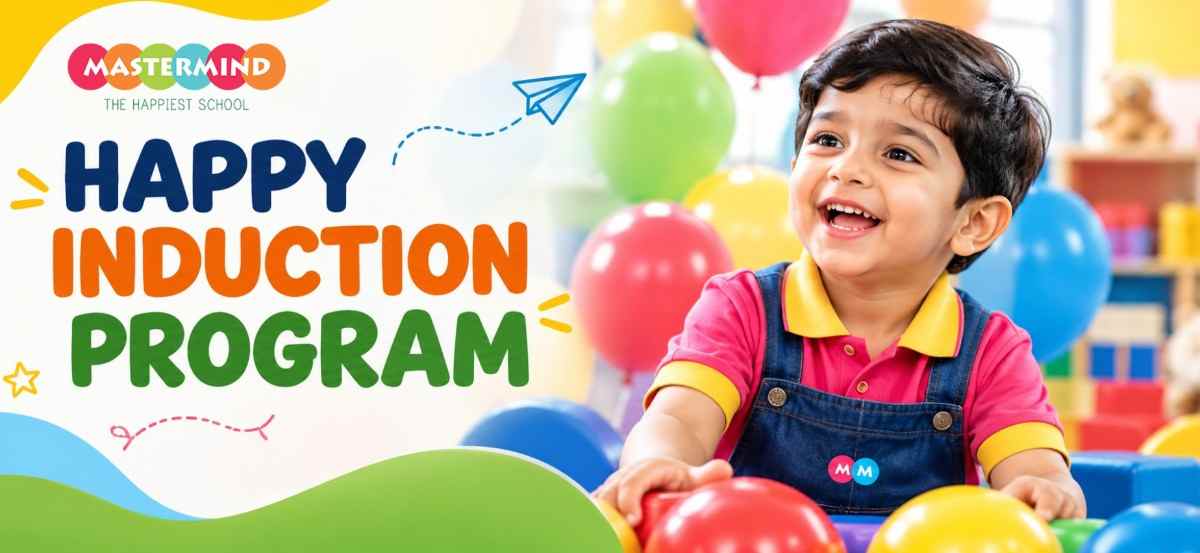 Happy Induction Program: A Gentle Start to Play School