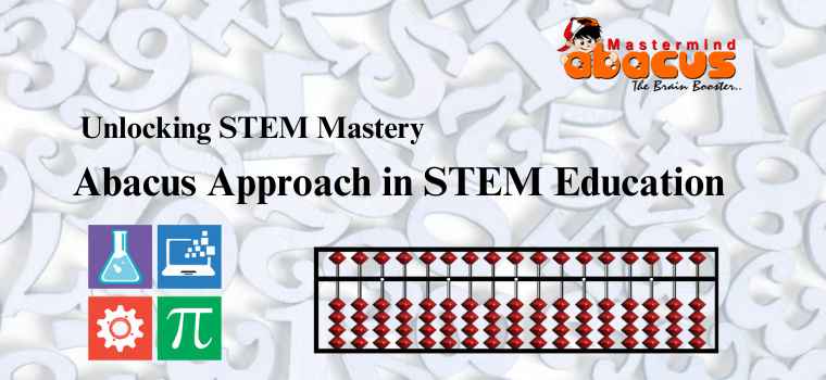 Abacus Approach in STEM Education