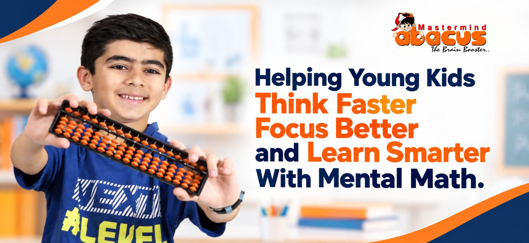 Helping Young Kids Think Faster Focus Better and Learn Smarter With Mental Math 