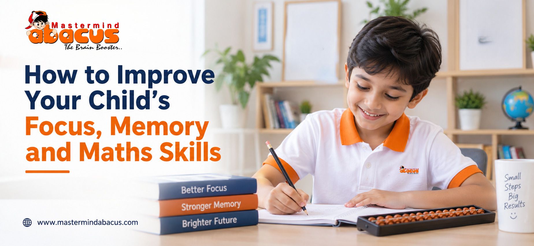 How to Improve Your Child’s Focus, Memory and Maths Skills