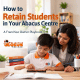 How to Retain Students in Your Abacus Centre A Fra