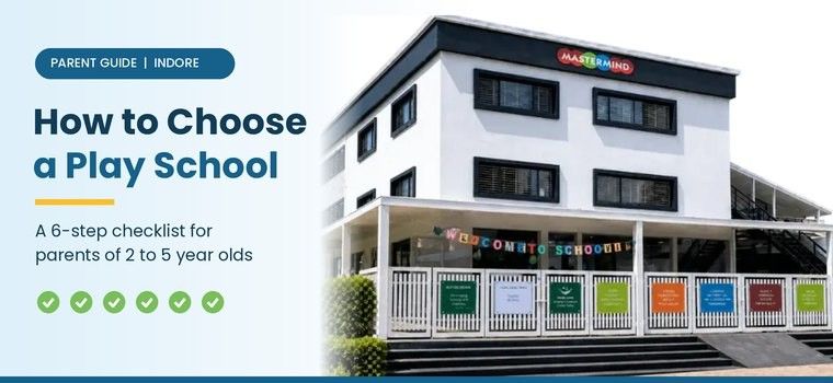 Selecting the Right Primary & Play School | Mastermind